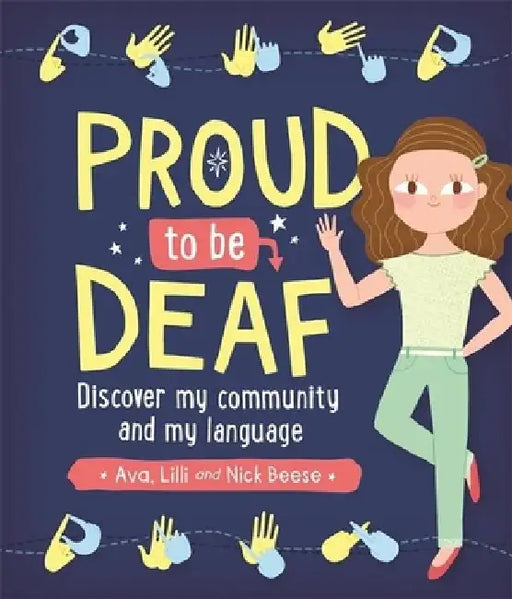 Proud to Be Deaf by LILLI Beese