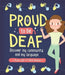 Proud to Be Deaf by LILLI Beese