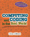 Get Ahead in Computing: Computing and Coding in the Real World by Clive Gifford