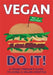 Vegan Do It! by Charlotte Willis