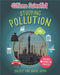 Citizen Scientist: Studying Pollution by Izzi Howell