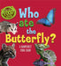 Follow the Food Chain: Who Ate the Butterfly? by Sarah Ridley
