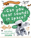 A Question of Science: Can you hear sounds in space? And other questions about sound by Maia Correll
