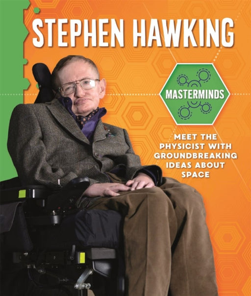STEM MASTERMINDS: STEPHEN HAWKING by 