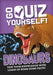 Go Quiz Yourself!: Dinosaurs by Izzi Howell