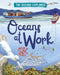 The Oceans Explored: Oceans at Work by Claudia Martin