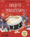 A Little Book of the Orchestra: Drums and Percussion by Mary Auld
