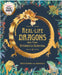 Real-life Dragons and their Stories of Survival by Anita Ganeri