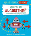 First Steps in Coding: What's an Algorithm? by Kaitlyn Siu