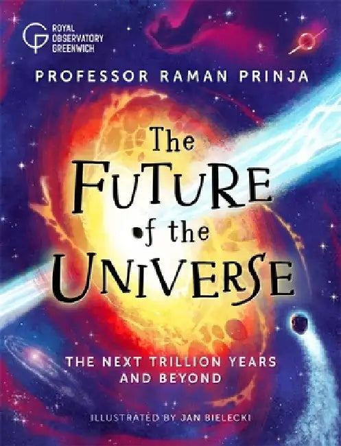 The Future of the Universe by Professor Raman Prinja