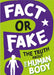 Fact or Fake?: The Truth About the Human Body by Izzi Howell