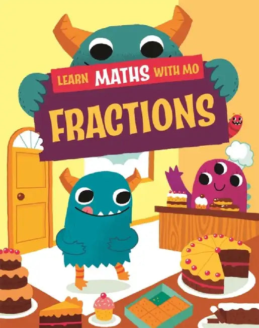 Learn Maths with Mo: Fractions by Hilary Koll