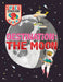 Space Station Academy: Destination The Moon by Sally Spray