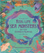 Real-life Sea Monsters and their Stories of Survival by Anita Ganeri