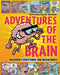 Adventures of the Brain by Professor Sanjay Manohar