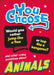 You Choose: Animals by Izzi Howell