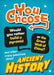 You Choose: Ancient History by Alex Woolf