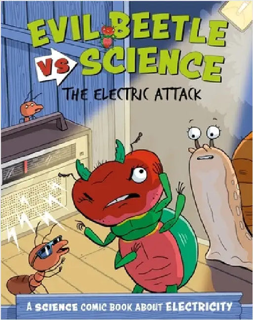 Evil Beetle Versus Science: The Electric Attack: A Science Comic Book About Electricity by Paul Mason
