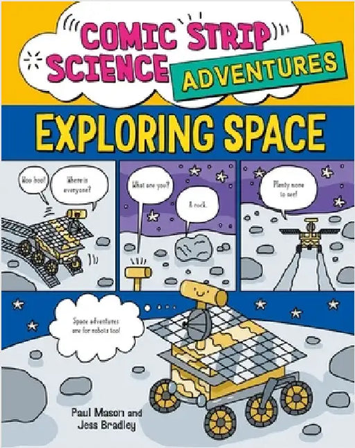 Comic Strip Science Adventures: Exploring Space by Paul Mason
