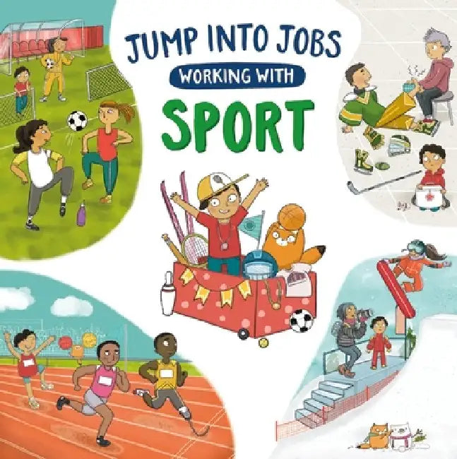 Jump into Jobs: Working with Sport by Kay Barnham