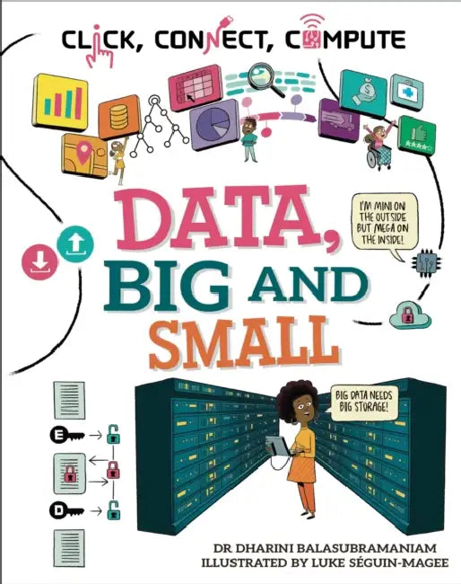 Click, Connect, Compute: Data, Big and Small by Dr Dharini Balasubramaniam