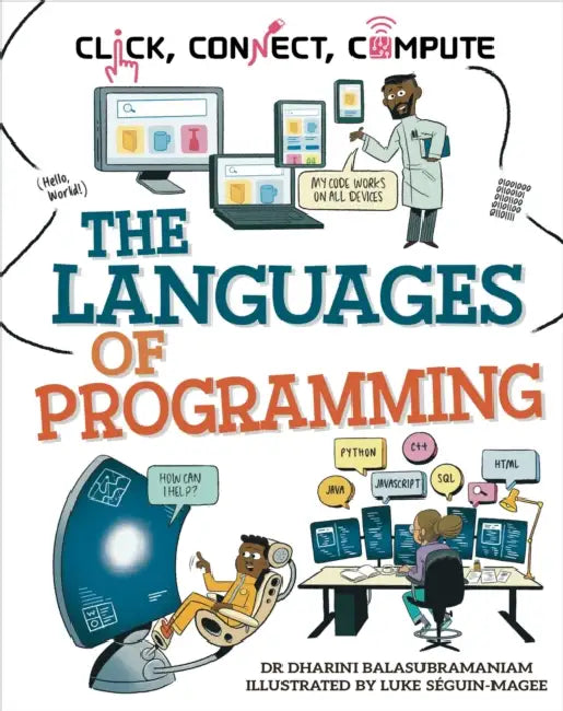 Click, Connect, Compute: The Languages of Programming by Dr Dharini Balasubramaniam
