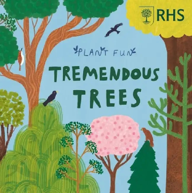 Plant Fun: Tremendous Trees by Susie Williams