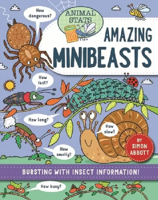 Animal Stats: Minibeasts by Simon Abbott