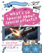 A Question of the Arts: What's So Special About Special Effects? (and other questions about film) by Mary Auld
