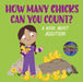 Number Planet: How Many Chicks Can You Count?: A book about addition by Louise Spilsbury