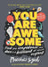 You Are Awesome by Matthew Syed