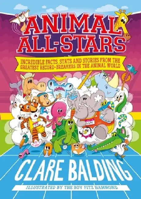 Animal All-Stars by Clare Balding