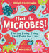 Meet the Microbes! by Dr Emily Grossman