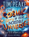 The Cosmic Diary of our Incredible Universe by Tim Peake