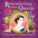 Remembering Our Queen: The Illustrated Story of Queen Elizabeth II by Smriti Prasadam-Halls