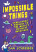 Impossible Things by Dan Schreiber