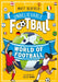 Unbelievable Football: World of Football by Matt Oldfield