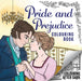 Pride and Prejudice Colouring Book: A romantic cosy colouring book for adults and teens by Welbeck Children's Book