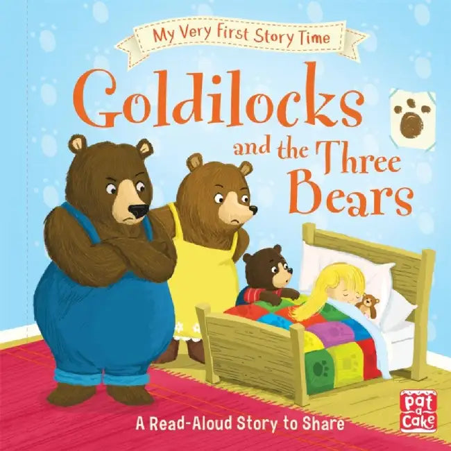 My Very First Story Time: Goldilocks and the Three Bears by Pat-a-Cake