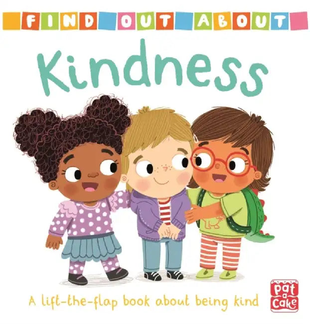 Find Out About: Kindness by Pat-a-Cake