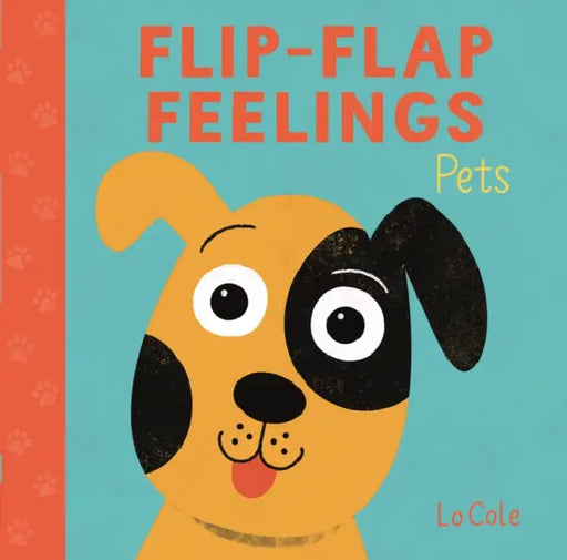 Flip-Flap Feelings: Pets by Pat-a-Cake