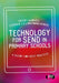 Technology for SEND in Primary Schools: A guide for best practice by Helen Caldwell