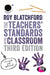 The Teachers' Standards in the Classroom: Revised and Updated Edition by Roy