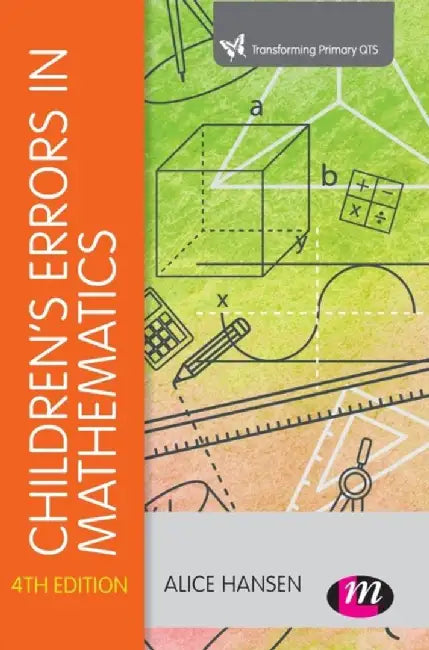 Children's Errors in Mathematics: Revised and Updated Edition by Alice