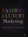Fashion & Luxury Marketing by Michael R. Solomon