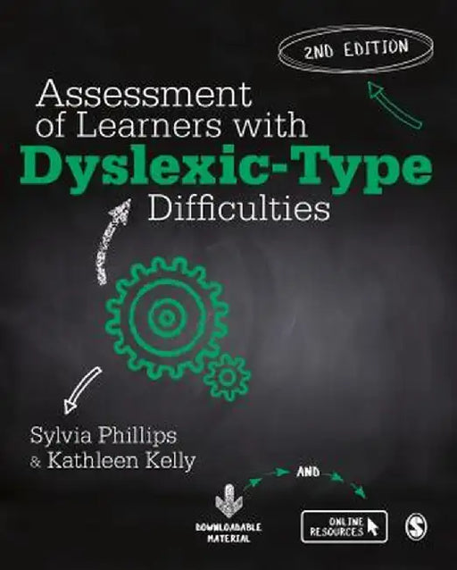 Assessment of Learners with Dyslexic-Type Difficulties by Sylvia Phillips