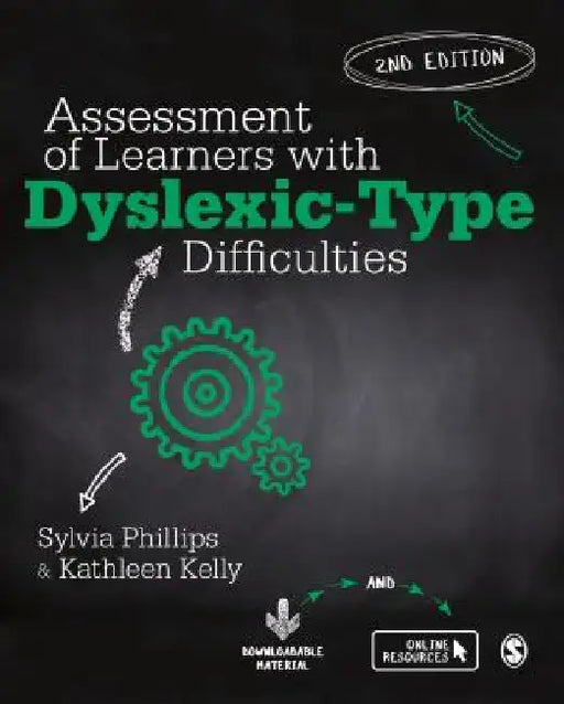 Assessment of Learners with Dyslexic-Type Difficulties by Sylvia Phillips