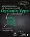 Assessment of Learners with Dyslexic-Type Difficulties by Sylvia Phillips
