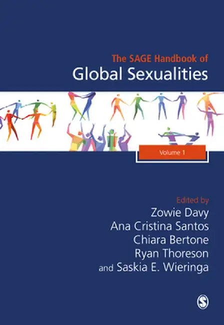 The SAGE Handbook of Global Sexualities by Zowie