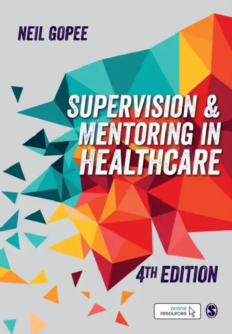 Supervision and Mentoring in Healthcare by Neil Gopee